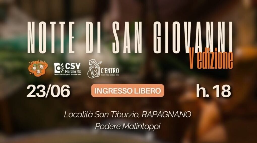 Notte di San Giovanni al podere Malintoppi